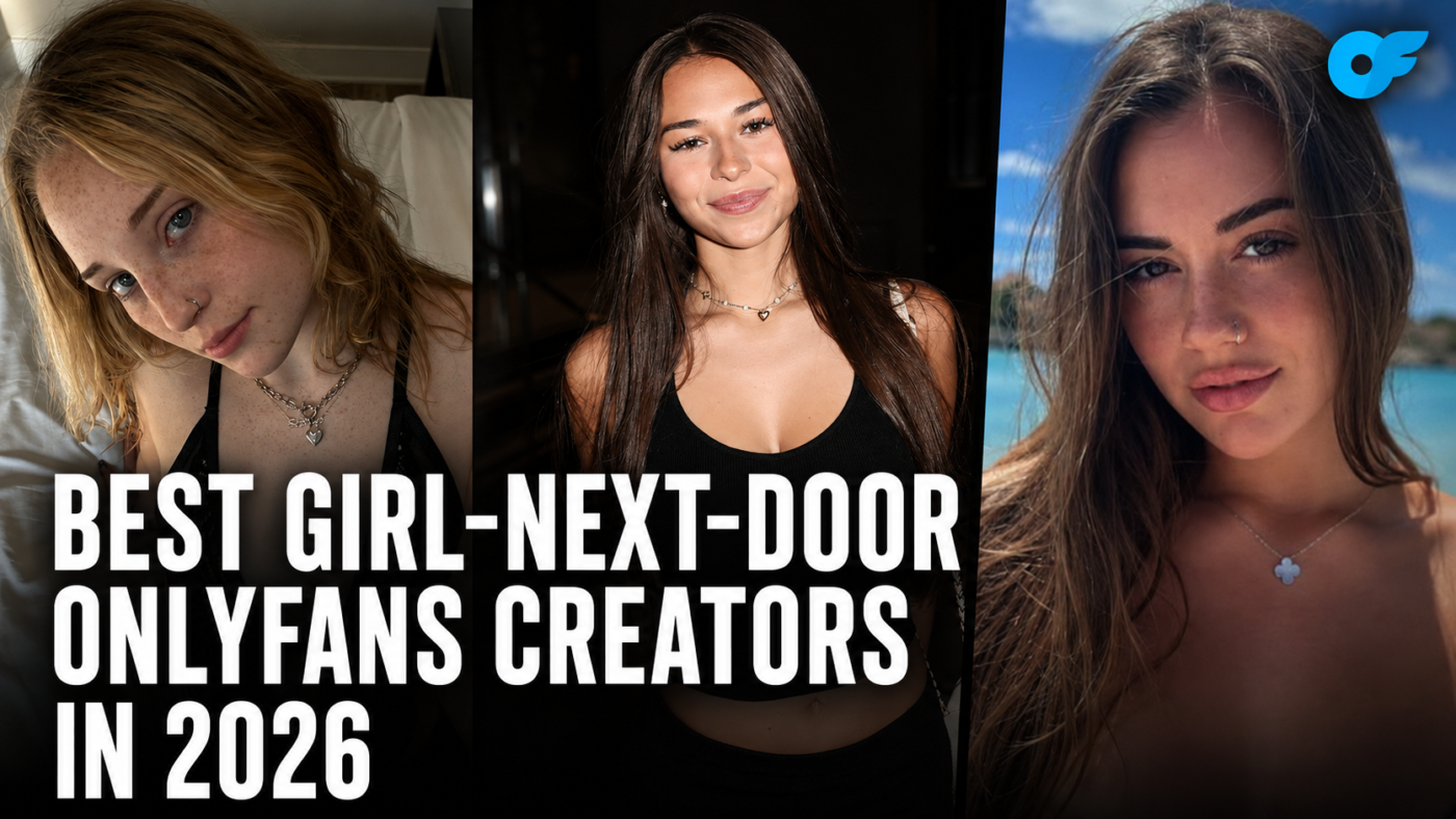 Best Girl-Next-Door OnlyFans Creators in 2026