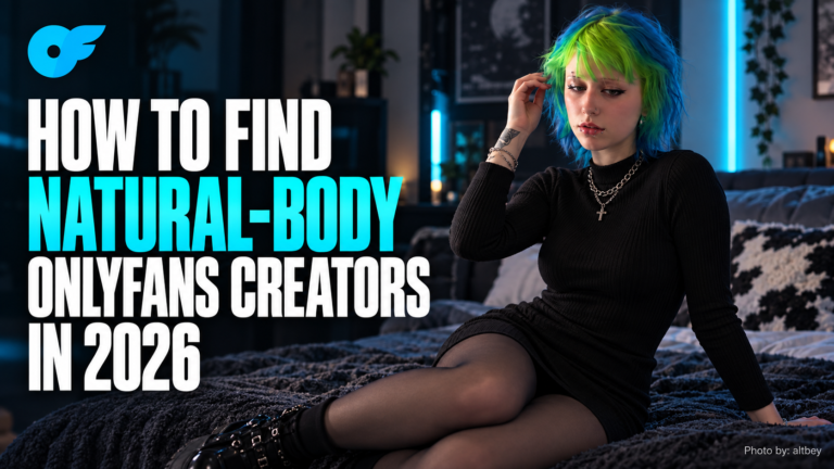 How to Find Natural-Body OnlyFans Creators in 2026