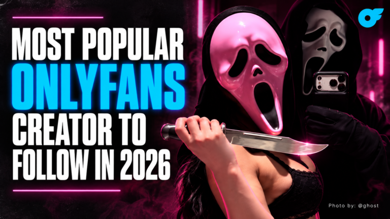 Most Popular OnlyFans Creator to Follow in 2026